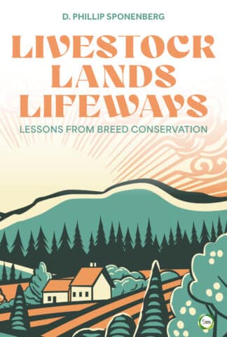 Livestock, Lands, Lifeways Livestock, Lands, Lifeways